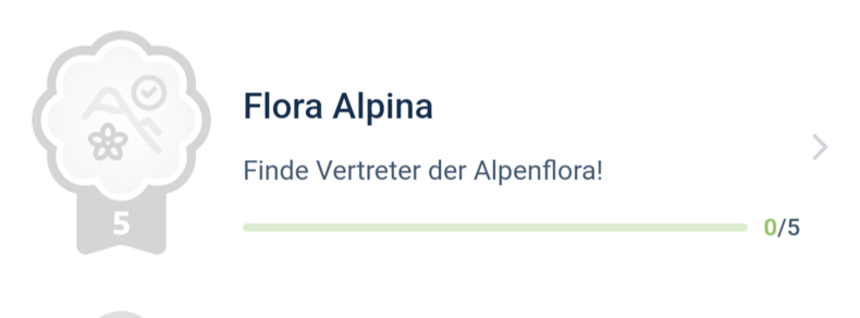 Flora Alpina, Abzeichen: Finde 5, du hast 0/5.